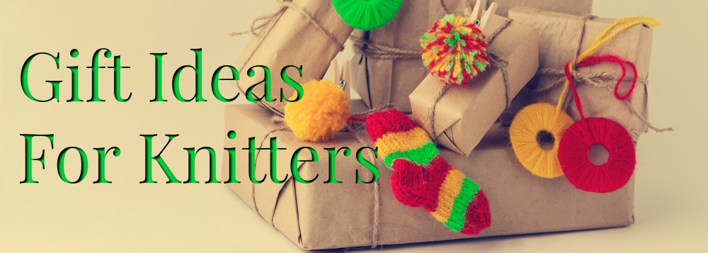 gift ideas for knitters top 10 on the christmas wish list gift ideas for knitters top 10 on the christmas wish list